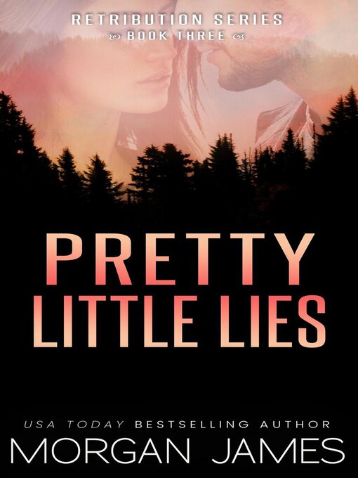 Title details for Pretty Little Lies by Morgan James - Available